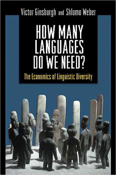 How Many Languages Do We Need?: The Economics of Linguistic Diversity