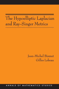 Title: The Hypoelliptic Laplacian and Ray-Singer Metrics. (AM-167), Author: Jean-Michel Bismut