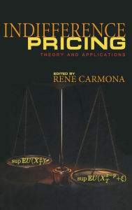 Title: Indifference Pricing: Theory and Applications, Author: René Carmona