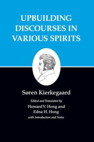 Title: Upbuilding Discourses in Various Spirits, Author: Søren Kierkegaard