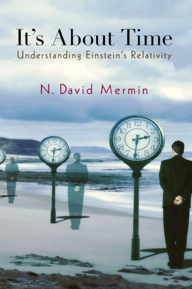 It's About Time: Understanding Einstein's Relativity