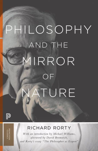 Philosophy and the Mirror of Nature: Thirtieth-Anniversary Edition / Edition 30