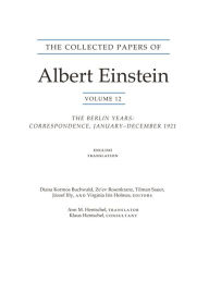 Title: The Collected Papers of Albert Einstein, Volume 12 (English): The Berlin Years: Correspondence, January-December 1921 (English translation supplement), Author: Albert Einstein