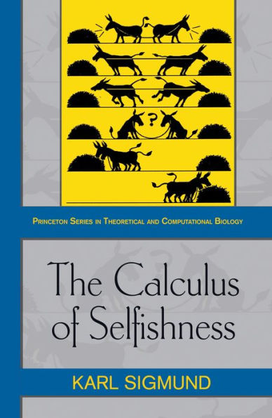 The Calculus of Selfishness