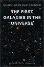 The First Galaxies in the Universe