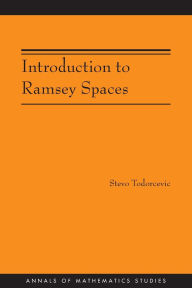Title: Introduction to Ramsey Spaces, Author: Stevo Todorcevic