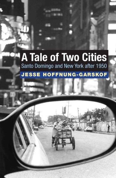 A Tale of Two Cities: Santo Domingo and New York after 1950