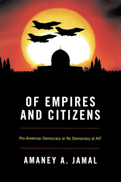 Of Empires and Citizens: Pro-American Democracy or No at All?