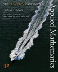 Title: The Princeton Companion to Applied Mathematics, Author: Nicholas J. Higham