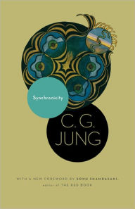Title: Synchronicity: An Acausal Connecting Principle. (From Vol. 8. of the Collected Works of C. G. Jung), Author: C. G. Jung