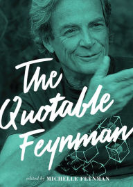 Title: The Quotable Feynman, Author: Richard P. Feynman