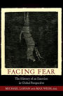 Facing Fear: The History of an Emotion in Global Perspective