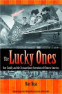 The Lucky Ones: One Family and the Extraordinary Invention of Chinese America - Expanded paperback Edition