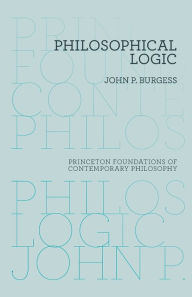 Title: Philosophical Logic, Author: John P. Burgess