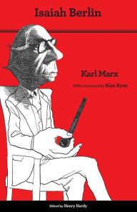 Title: Karl Marx: Thoroughly Revised Fifth Edition, Author: Isaiah Berlin