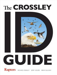 Title: The Crossley ID Guide Raptors, Author: Richard Crossley