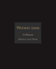 Title: Weiwei-isms, Author: Weiwei Ai