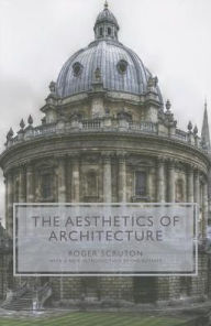 Title: The Aesthetics of Architecture, Author: Roger Scruton