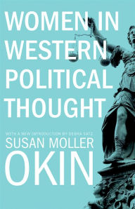 Title: Women in Western Political Thought, Author: Susan Moller Okin