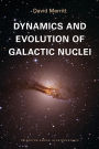 Dynamics and Evolution of Galactic Nuclei