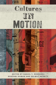 Title: Cultures in Motion, Author: Daniel T. Rodgers