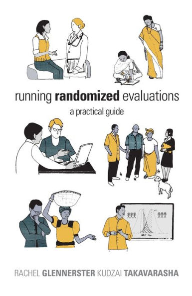 Running Randomized Evaluations: A Practical Guide