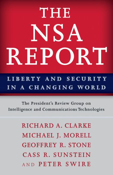The NSA Report: Liberty and Security in a Changing World