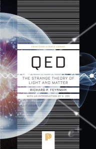 Title: Qed: The Strange Theory of Light and Matter, Author: Richard P Feynman