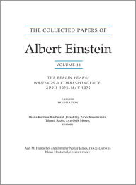 Title: The Collected Papers of Albert Einstein, Volume 14 (English): The Berlin Years: Writings & Correspondence, April 1923-May 1925 (English Translation Supplement) - Documentary Edition, Author: Albert Einstein