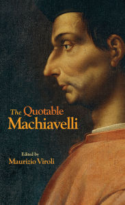 Title: The Quotable Machiavelli, Author: Niccolò Machiavelli