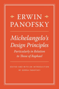 Free public domain books download Michelangelo's Design Principles, Particularly in Relation to Those of Raphael 9780691165264 in English CHM