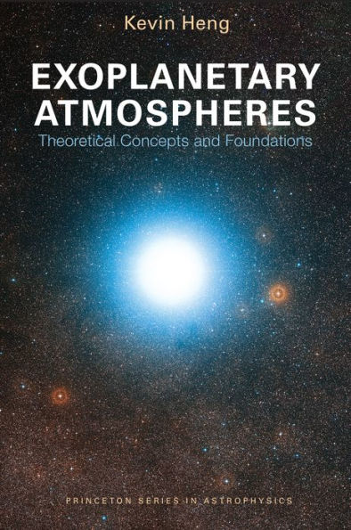 Exoplanetary Atmospheres: Theoretical Concepts and Foundations