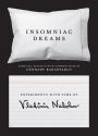 Insomniac Dreams: Experiments with Time by Vladimir Nabokov