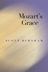 Title: Mozart's Grace, Author: Scott Burnham