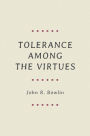 Tolerance among the Virtues