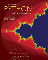 Title: A Student's Guide to Python for Physical Modeling, Author: Jesse M. Kinder
