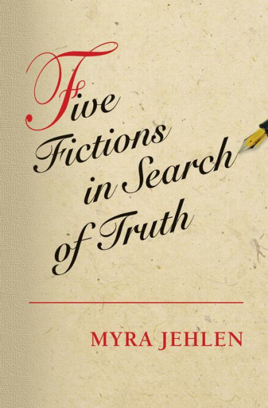 Five Fictions Search of Truth