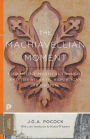 The Machiavellian Moment: Florentine Political Thought and the Atlantic Republican Tradition