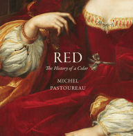 Title: Red: The History of a Color, Author: Michel Pastoureau