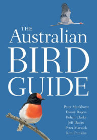 Title: The Australian Bird Guide, Author: Peter Menkhorst