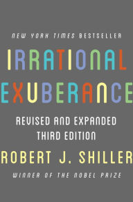 Title: IRRATIONAL EXUBERANCE-REVISED+EXPANDED / Edition 3, Author: Robert J. Shiller