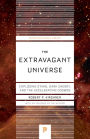 The Extravagant Universe: Exploding Stars, Dark Energy, and the Accelerating Cosmos