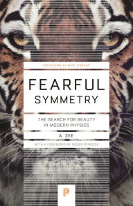 Title: Fearful Symmetry: The Search for Beauty in Modern Physics, Author: Anthony Zee