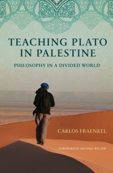 Teaching Plato Palestine: Philosophy a Divided World