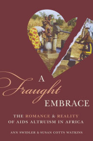 Title: Fraught Embrace, Author: Ann Swidler