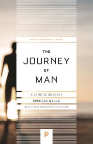 Title: The Journey of Man: A Genetic Odyssey, Author: Spencer Wells