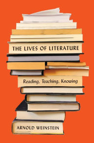 Pdf book downloader free download The Lives of Literature: Reading, Teaching, Knowing 9780691177304