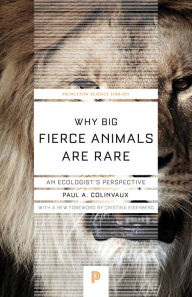Title: Why Big Fierce Animals Are Rare: An Ecologist's Perspective, Author: Paul Colinvaux