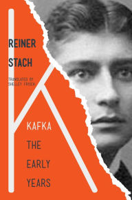 Title: Kafka: The Early Years, Author: Reiner Stach