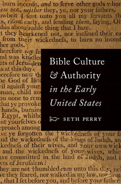 Bible Culture and Authority the Early United States
